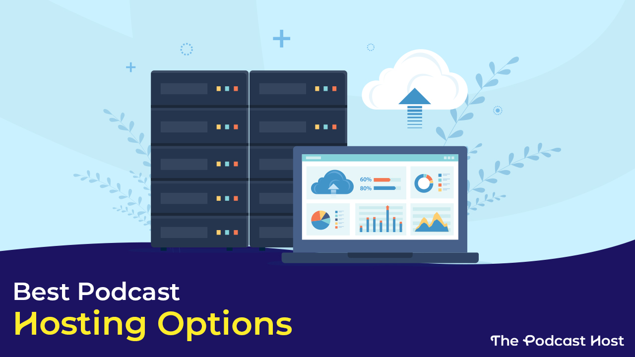 best podcast hosting options