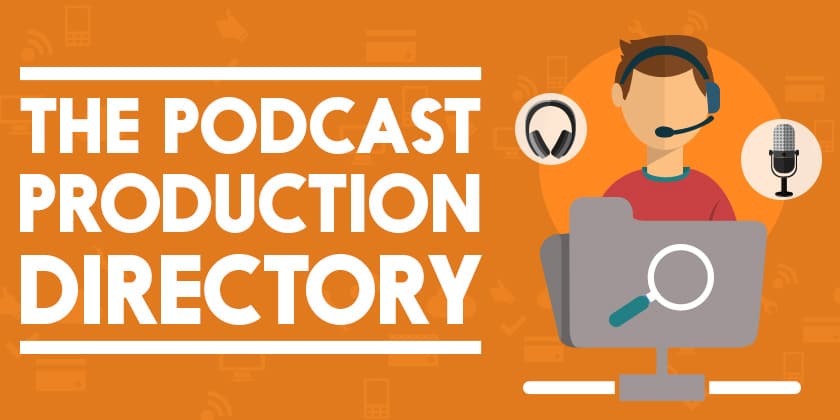 The Podcast Production Directory