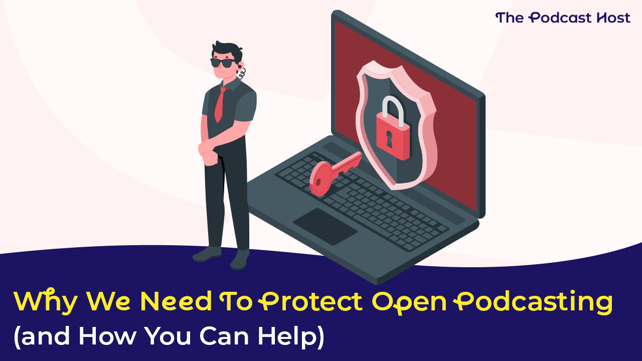 protecting open podcasting